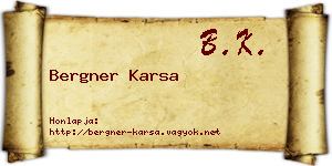 Bergner Karsa névjegykártya
